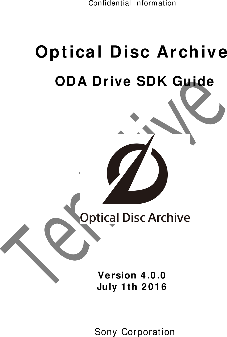Optical Disc Archive System ODA Drive SDK Guide(v4.0 )