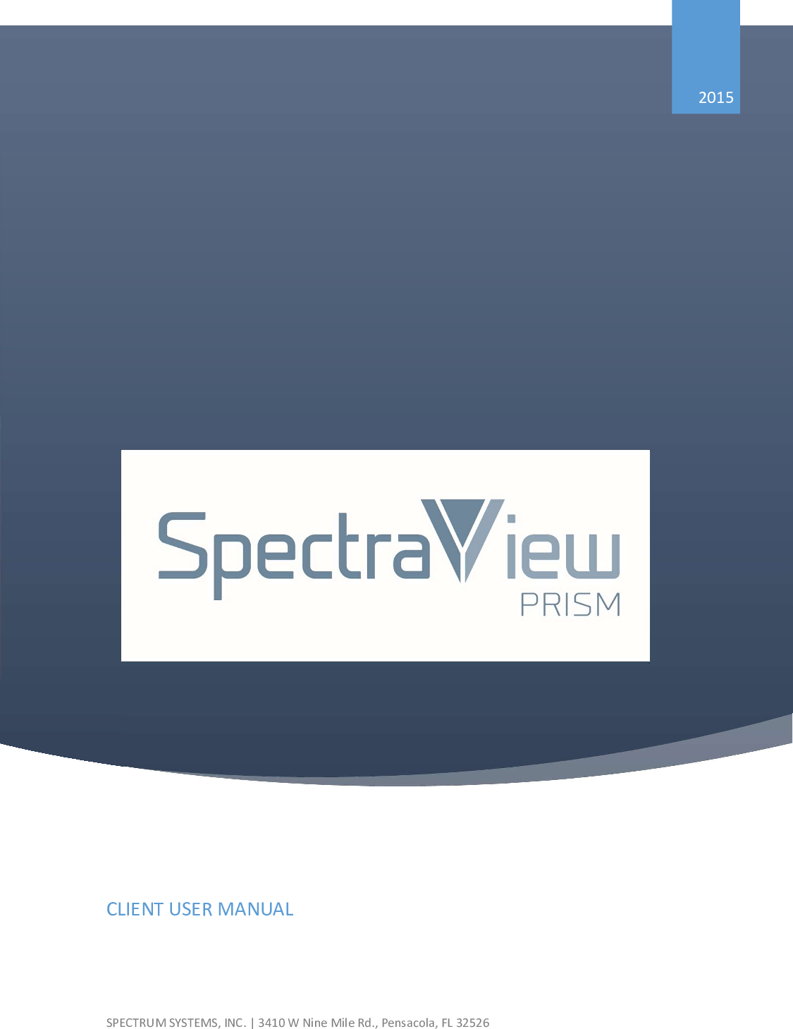 SpectraView Prism User Manualx Full Manual
