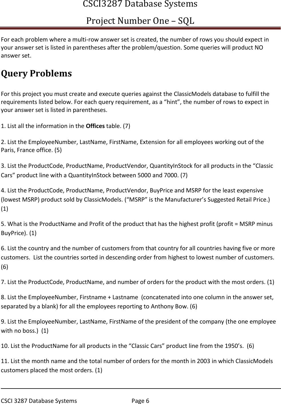 Page 6 of 7 - CTS330 Lab # 1 – Getting Started With SQL Server Project One Instructions