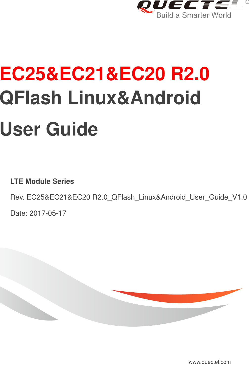 Page 1 of 11 - Quectel EC25&EC21&EC20 R2.0 QFlash Linux&Android User Guide V1.0