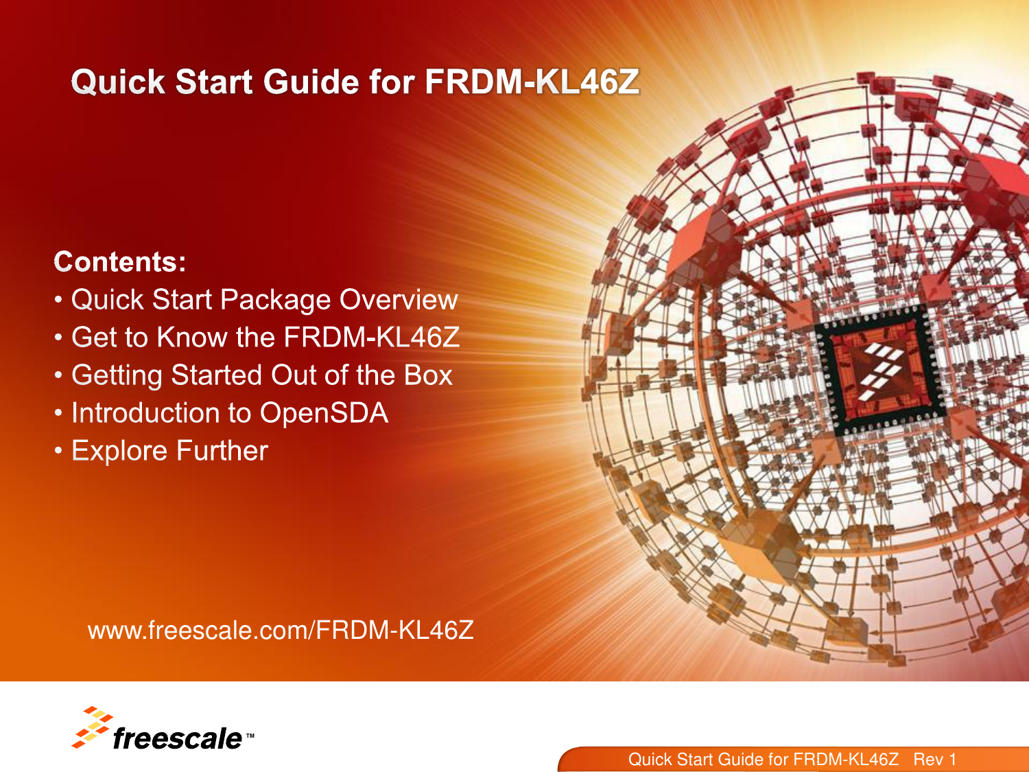 Page 1 of 10 - Quick Start Guide For Freedom FRDM-KL46Z KL46Z Rev1
