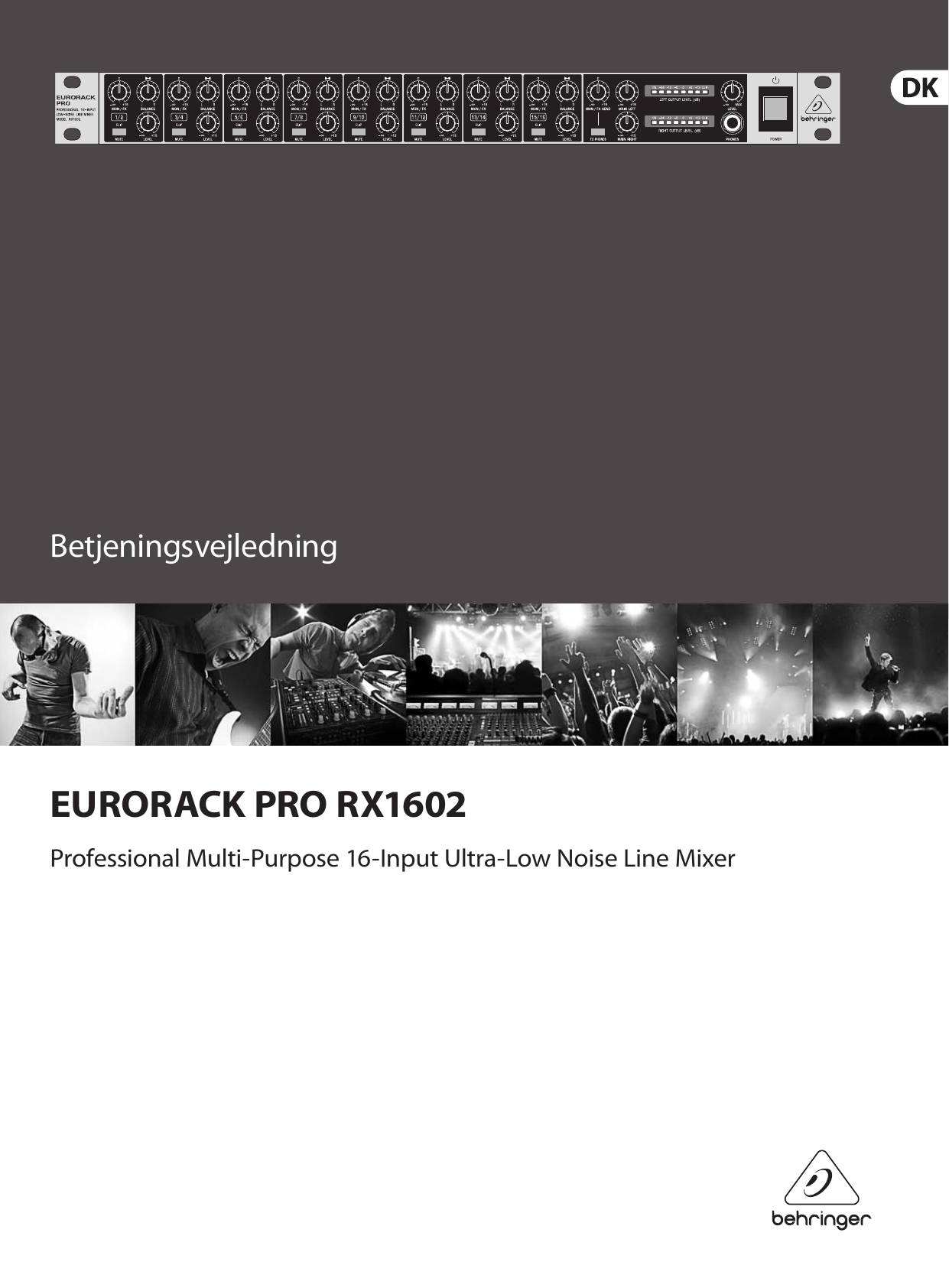Page 1 of 11 - P0206 (RX1602) Behringer RX1602 User Manual (Danish) M DK