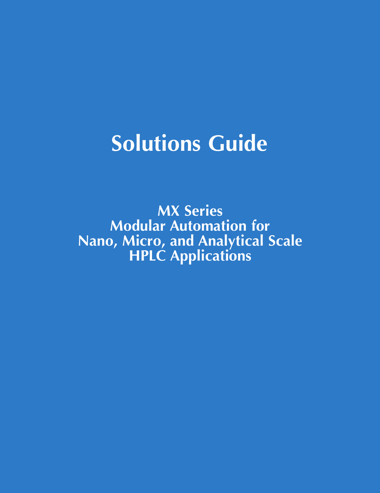 Page 1 of 10 - Rheodyne MX Solutions Guide