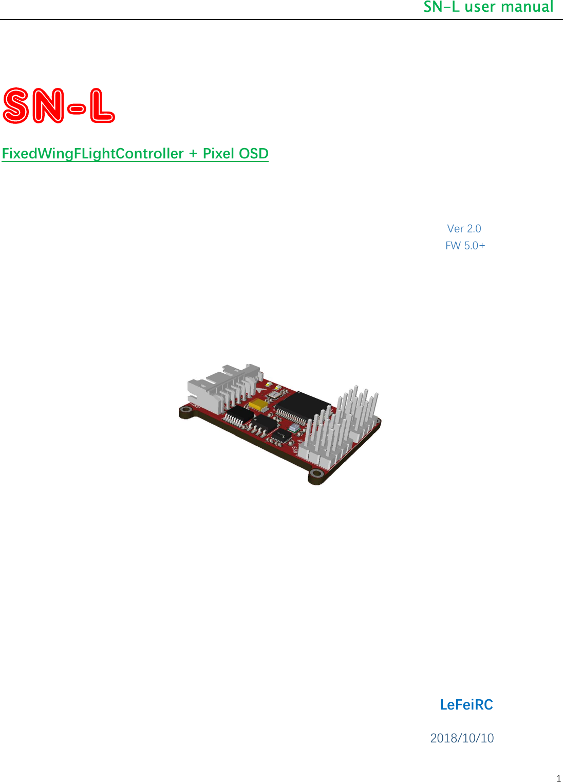 Page 1 of 11 - SN_L_user_manualx SN L User Manual V2.0