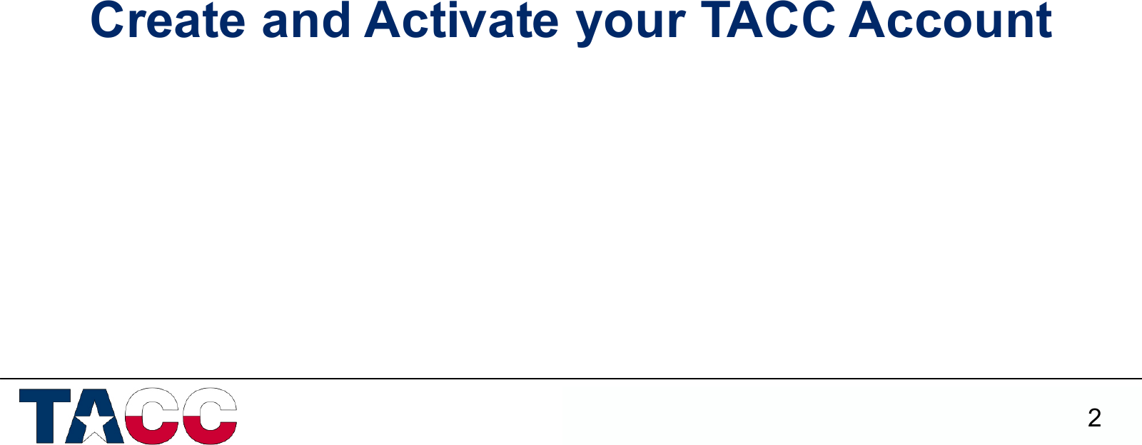 Page 2 of 11 - TACC Account Instructions