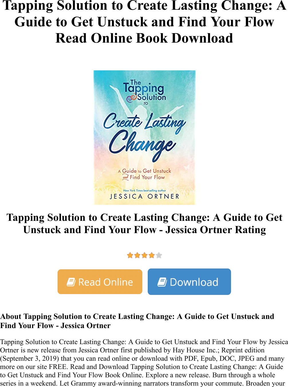 Page 1 of 2 - Tapping Solution To Create Lasting Change: A Guide Get Unstuck And Find Your Flow - Jessica Ortner Read Online Book  Tapping-Solution-to-Create-Lasting-Change-A-Guide-to-Get-Unstuck-and-Find-Your-Flow