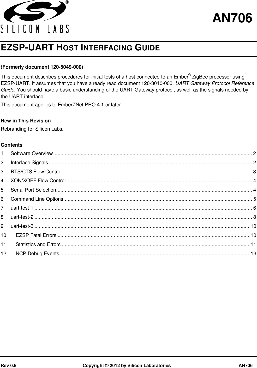 EZSP UART Host Interfacing Guide AN706 Rev. 0.9