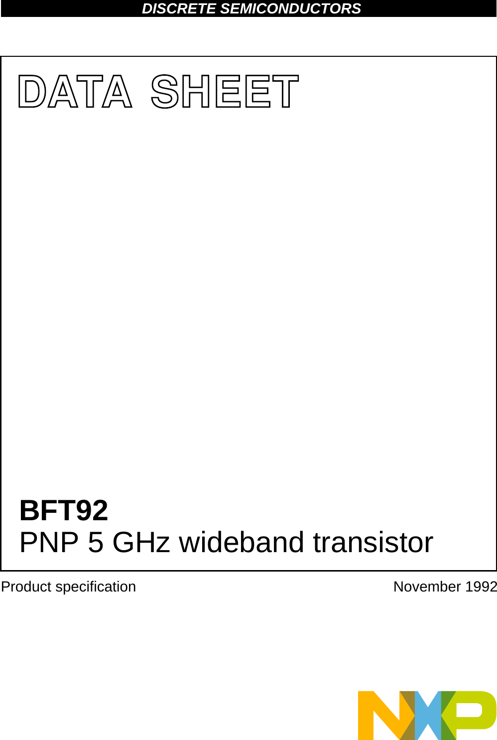 Page 1 of 10 - BFT92 PNP 5 GHz Wideband Transistor Nxp