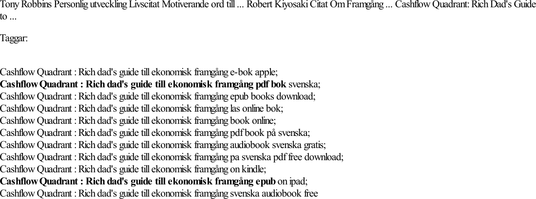 Page 2 of 2 - Cashflow Quadrant : Rich Dad's Guide Till Ekonomisk Framgang PDF EPUB LADDA NER Cashflow-quadrant-rich-dads-guide-till-ekonomisk-framgang