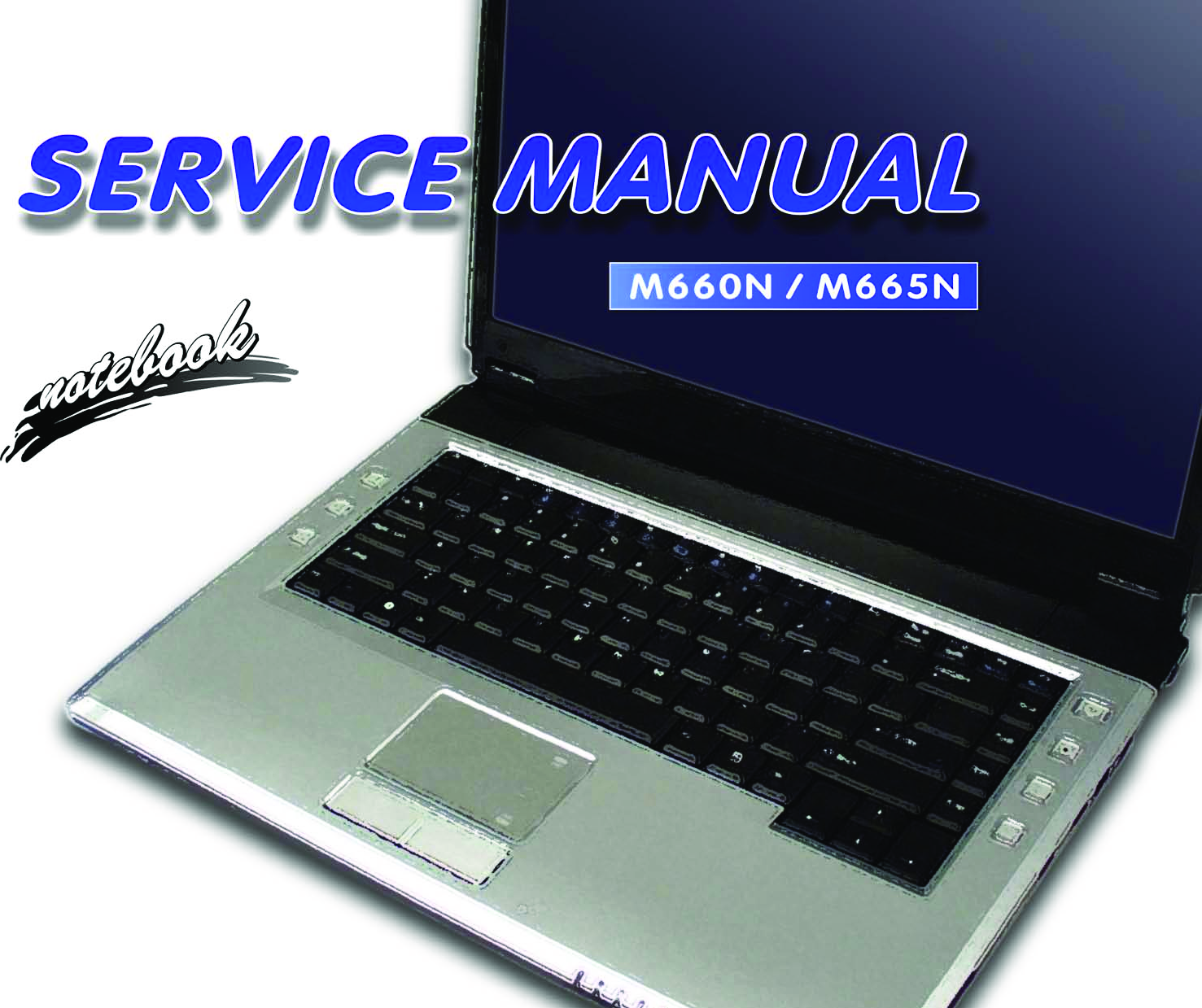 Clevo M660N, M665N Service Manual. Www.s manuals.com. Manual