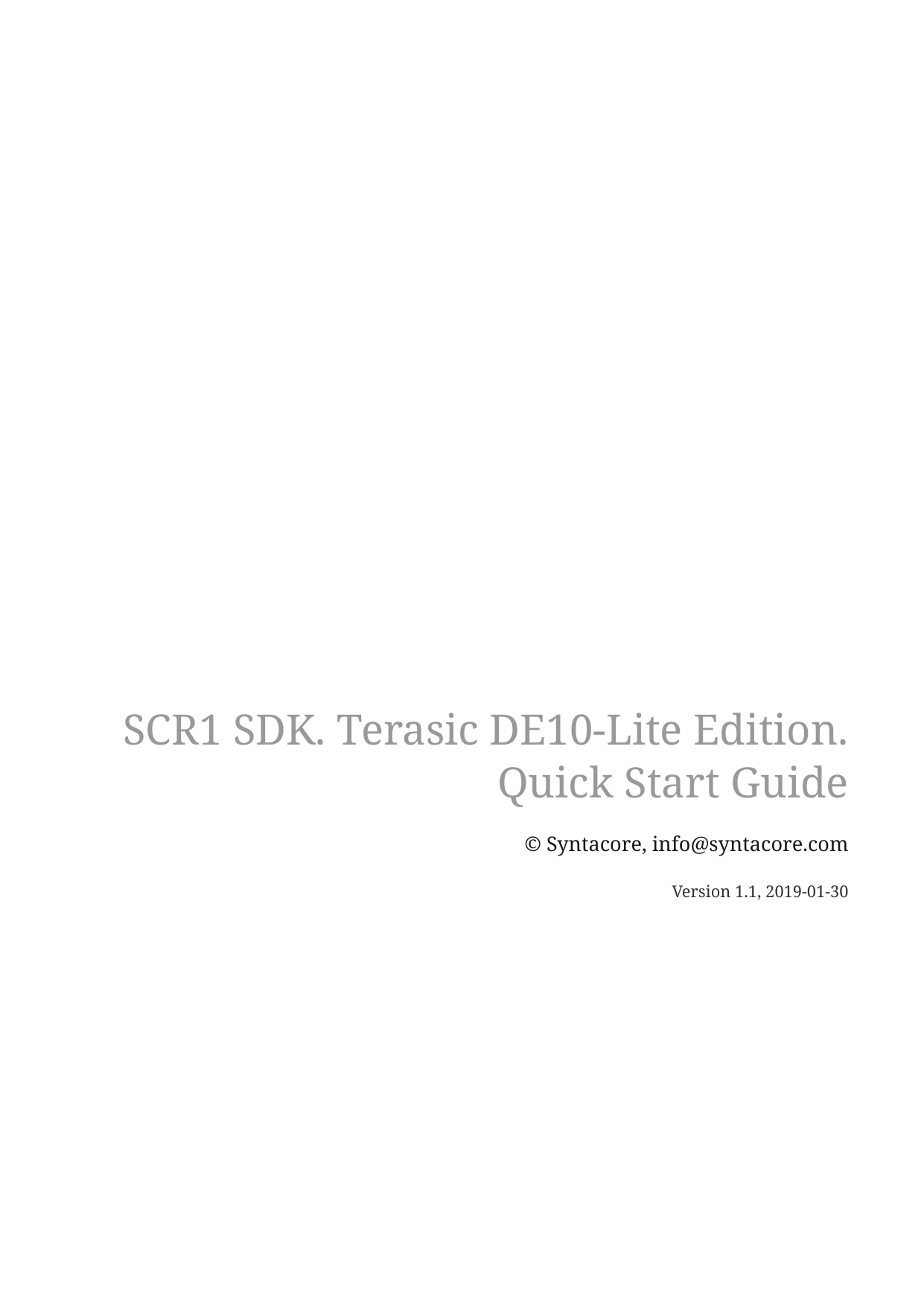 SCR1 SDK. Terasic DE10 Lite Edition. Quick Start Guide De10lite En