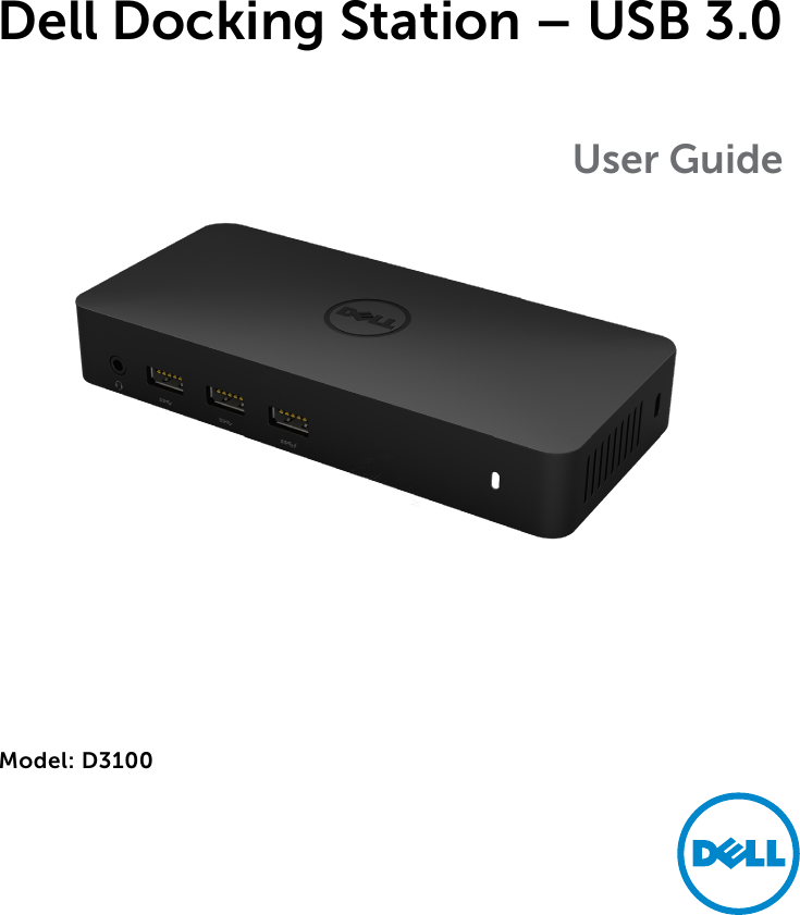 Page 1 of 11 - Dell USB3.0 Dock D3100 User Guide Dell-usb3-dock-3100 User%27s%20guide En-us