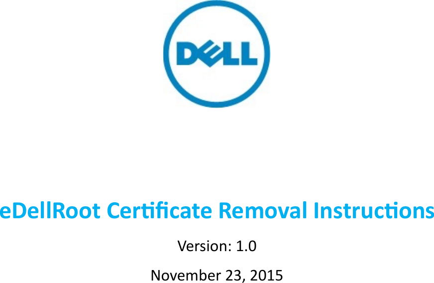 Page 1 of 12 - E Dell Root Cert Removal Instructions