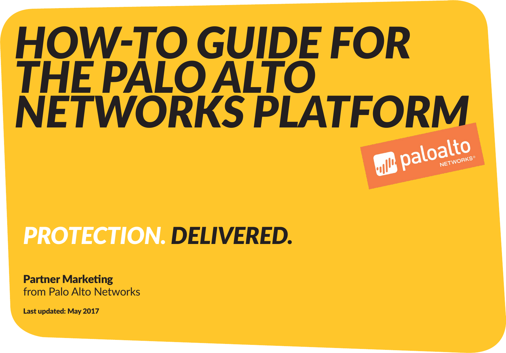 Page 1 of 9 - How-to-guide-palo-alto-networks-platform