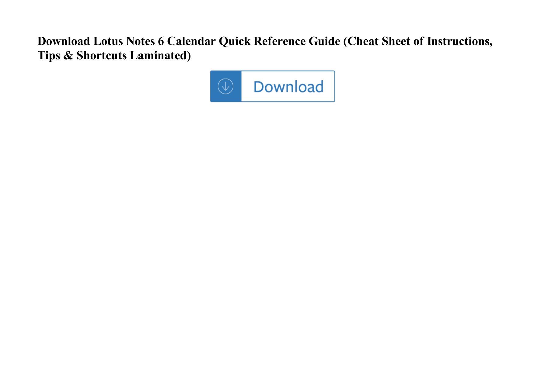 Lotus Notes 6 Calendar Quick Reference Guide (Cheat Sheet Of