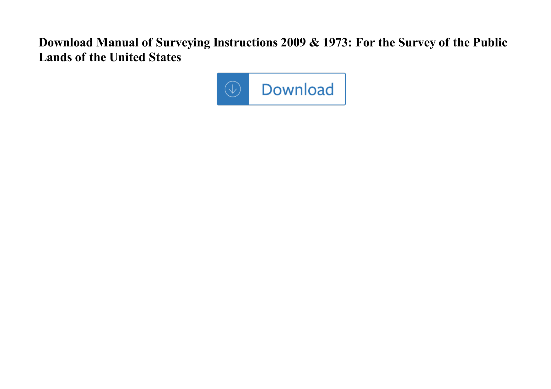 Page 1 of 2 - Manual Of Surveying Instructions  2009 & 1973: For The Survey Public Lands United States Manual-of-surveying-instructions-2009-1973-for-the-survey-of-the-public-lands-of-the-united-states