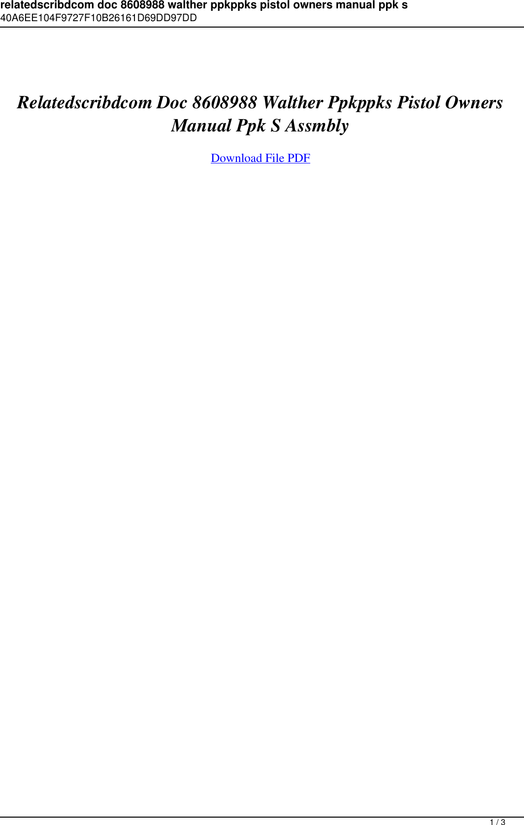 Page 1 of 3 - Relatedscribdcom Doc 8608988 Walther Ppkppks Pistol Owners Manual Ppk S Assmbly