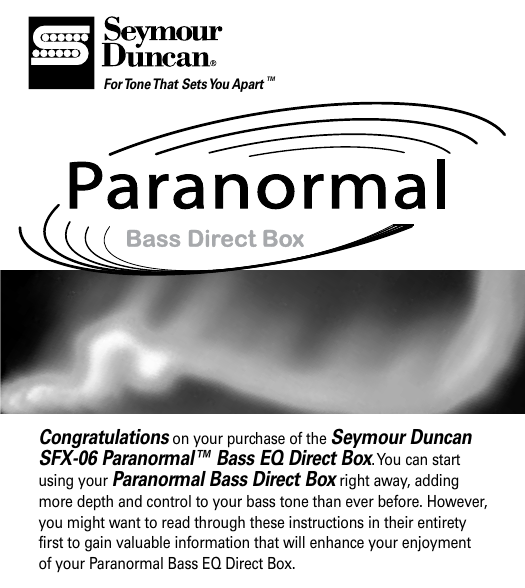 Page 1 of 9 - Seymour Duncan SFX-06 Paranormal Bass Direct Box User Manual