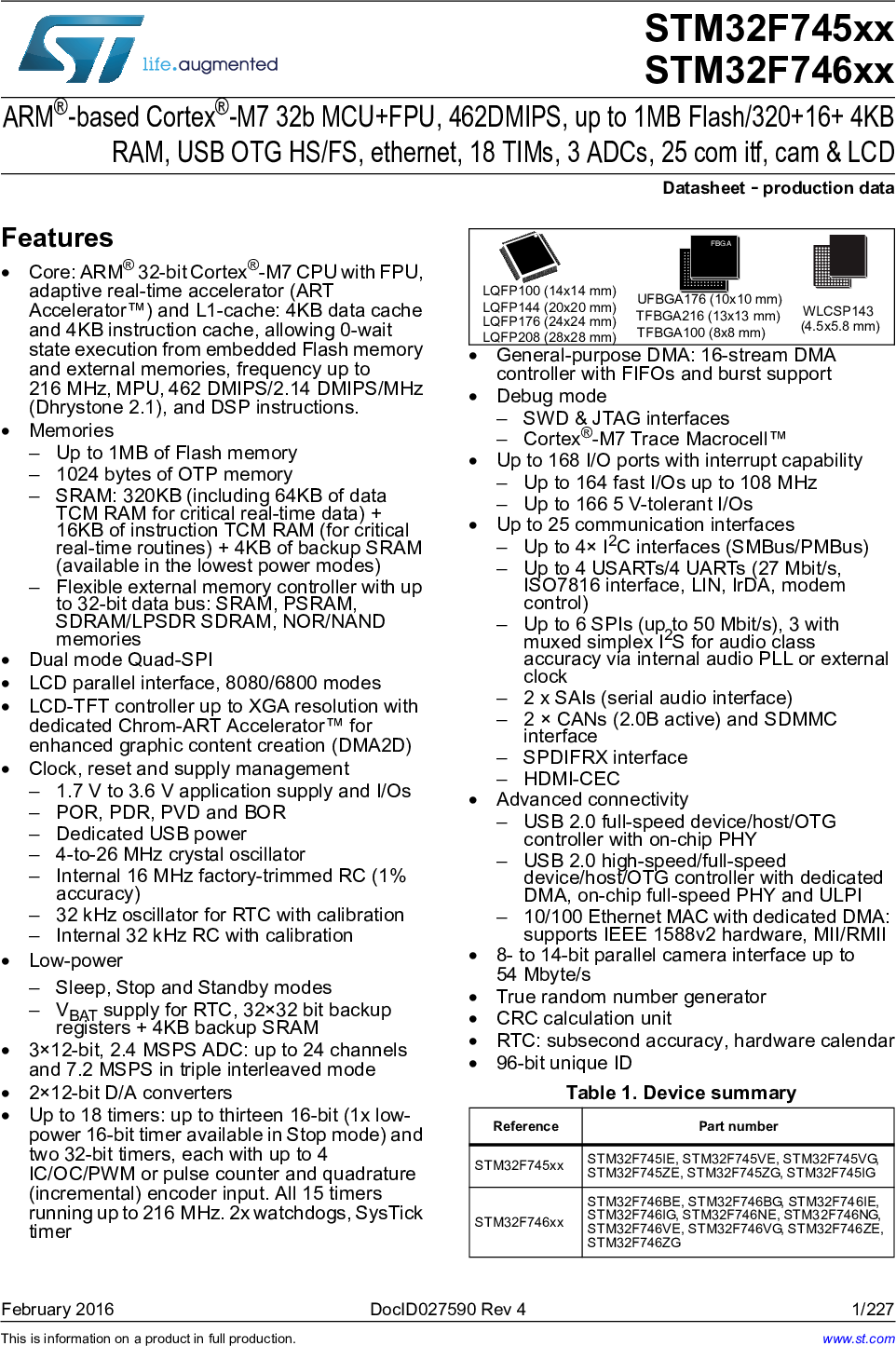 ARM® based Cortex® M7 32b MCU+FPU, 462DMIPS, Up To 1MB Flash/320+16+ 4KB RAM, USB OTG HS/FS