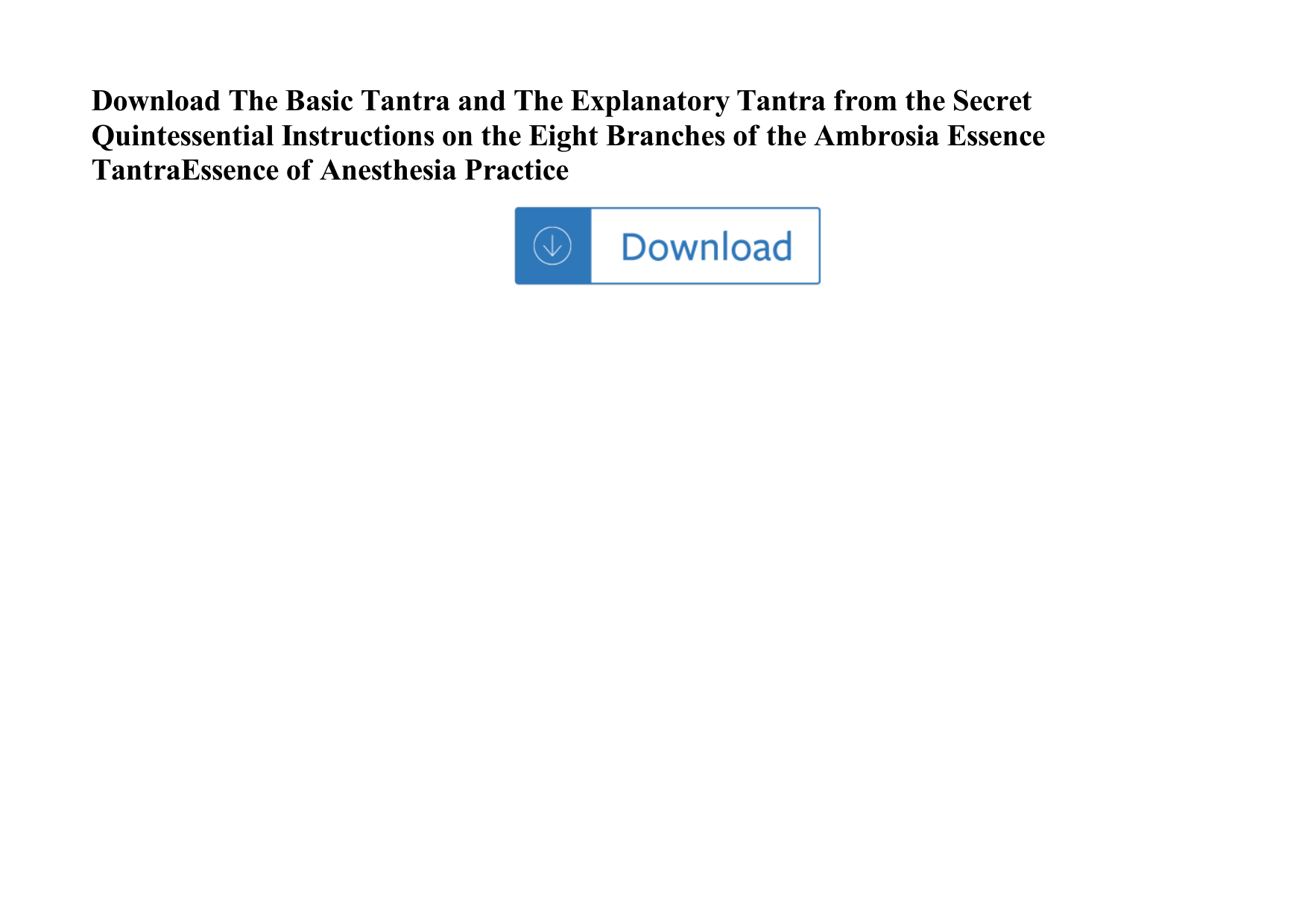 Page 1 of 2 - The Basic Tantra And Explanatory From Secret Quintessential Instructions On Eight Branches Of Ambrosia Es The-basic-tantra-and-the-explanatory-tantra-from-the-secret-quintessential-instructions-on-the-eight-branches-of-the-ambrosia-es