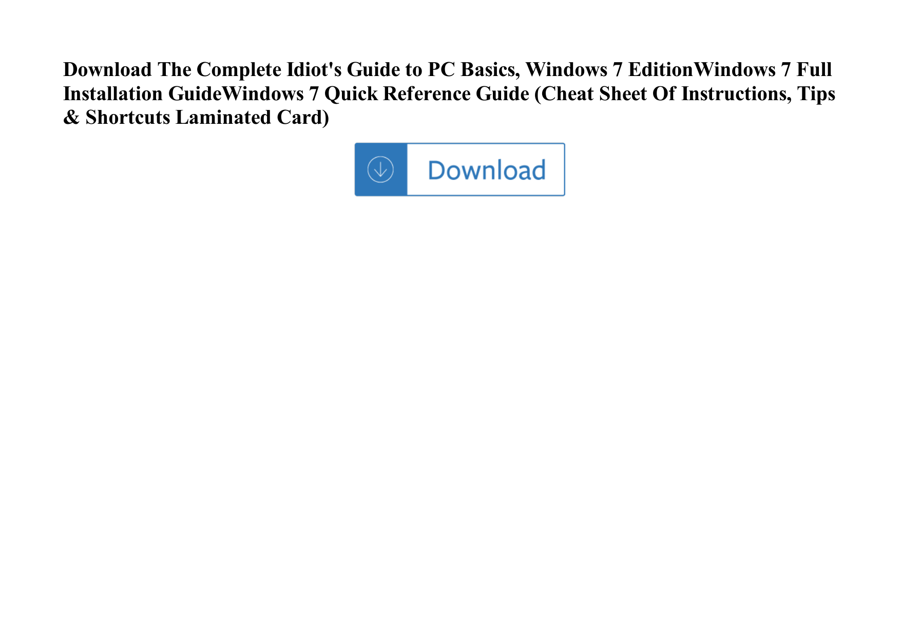 The Idiot's Guide To PC Basics, Windows 7 EditionWindows Full ...