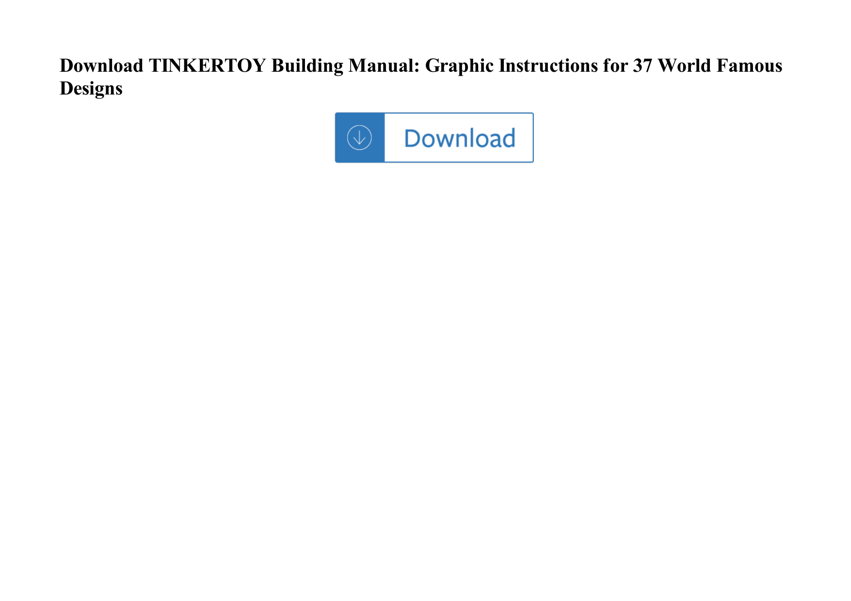 Page 1 of 2 - TINKERTOY Building Manual: Graphic Instructions For 37 World Famous Designs Tinkertoy-building-manual-graphic-instructions-for-37-world-famous-designs