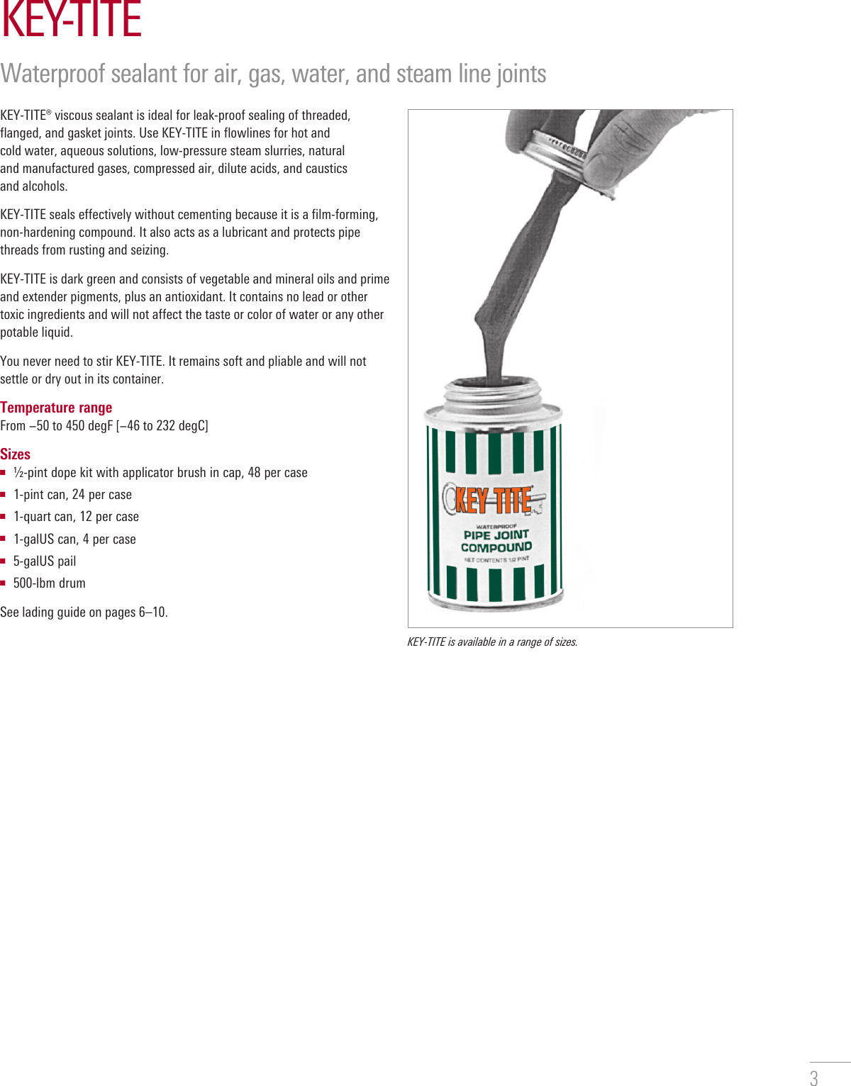 Page 3 of 12 - KEY Pipe Joint Compounds - WKM Valves Val-wkm-key-pipe-joints-compounds-brochure