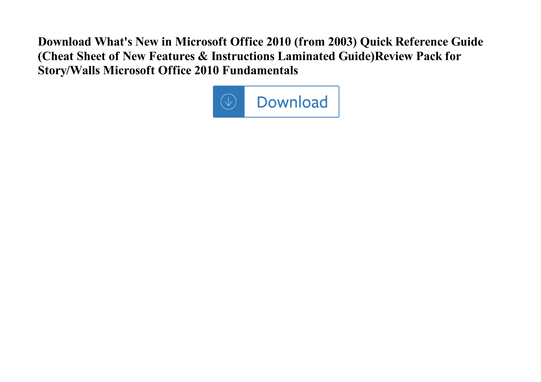 What's New In Microsoft Office 2010 (from 2003) Quick Reference Guide ...