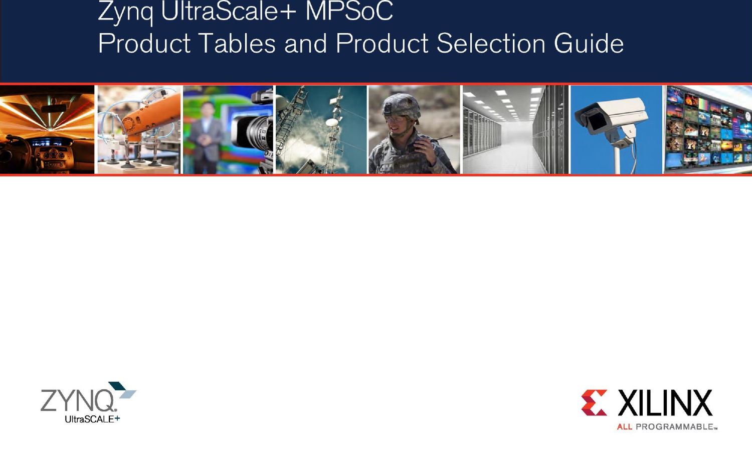 Zynq UltraScale+ MPSoC Product Tables And Selection Guide ultrascale plus