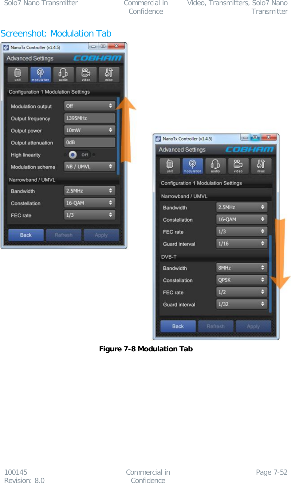 Solo7 Nano Transmitter  Commercial in Confidence Video, Transmitters, Solo7 Nano Transmitter  100145 Revision: 8.0 Commercial in Confidence Page 7-52  Screenshot: Modulation Tab  Figure 7-8 Modulation Tab 