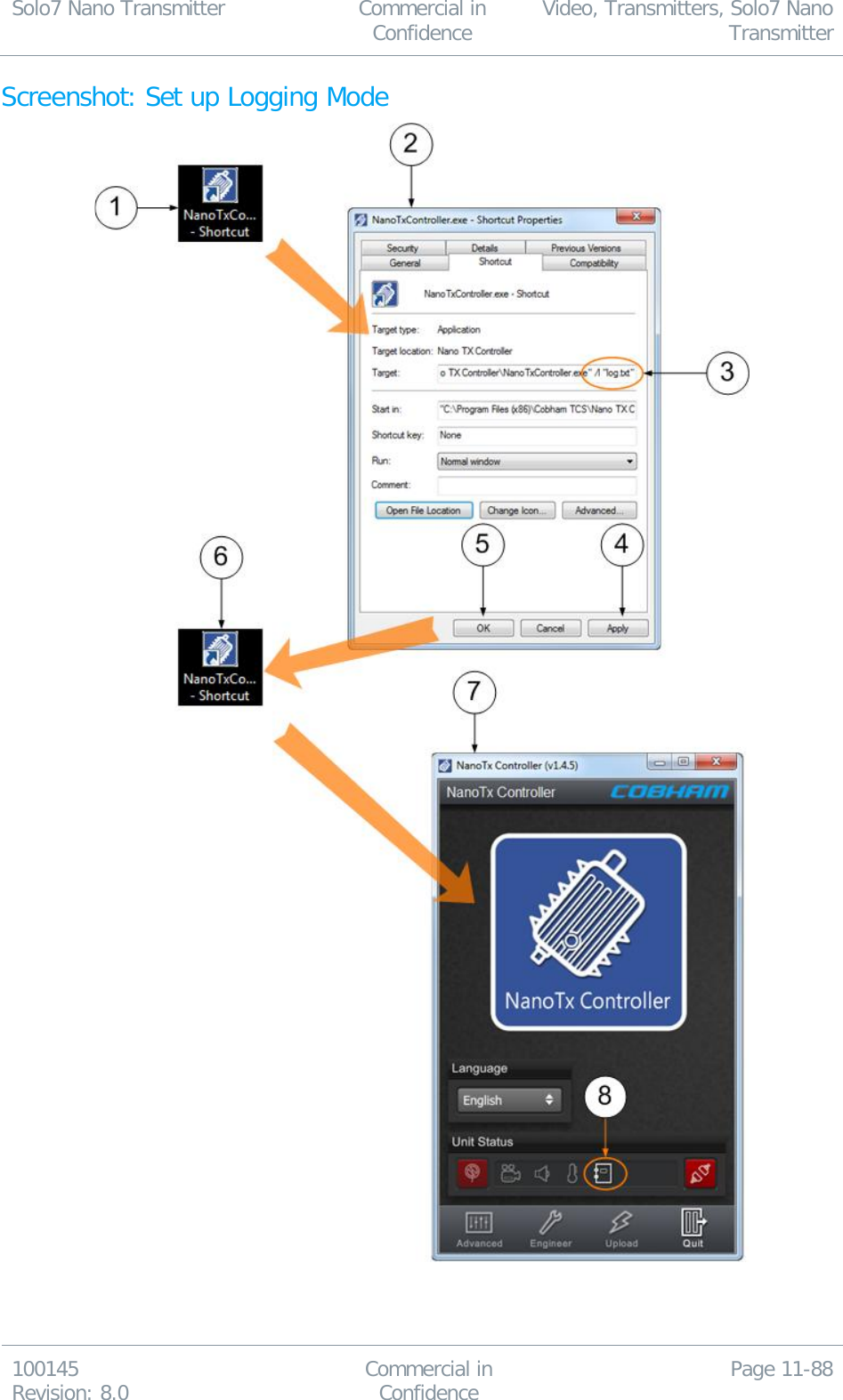 Solo7 Nano Transmitter  Commercial in Confidence Video, Transmitters, Solo7 Nano Transmitter  100145 Revision: 8.0 Commercial in Confidence Page 11-88  Screenshot: Set up Logging Mode    