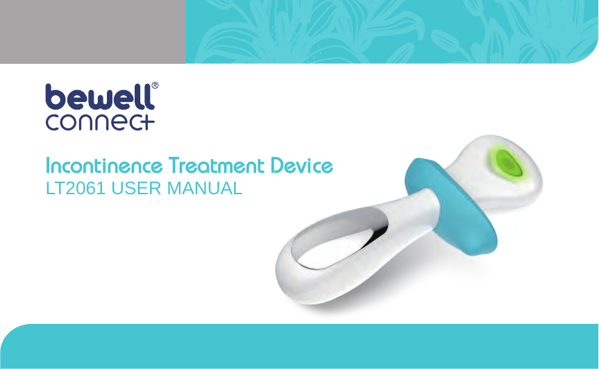 LT2061 USER MANUALIncontinence Treatment Device