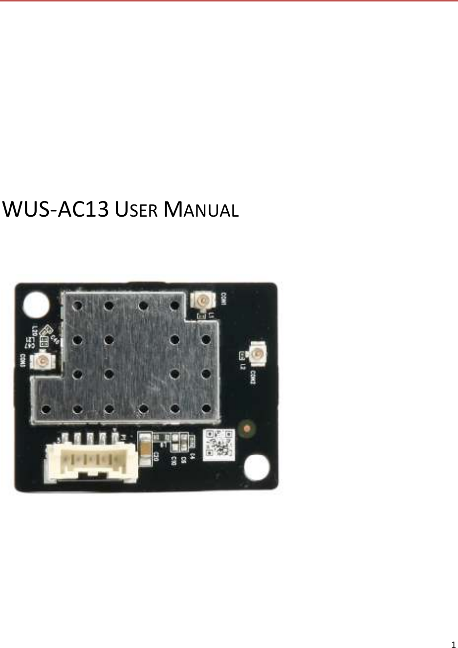  1    WUS-AC13 USER MANUAL  