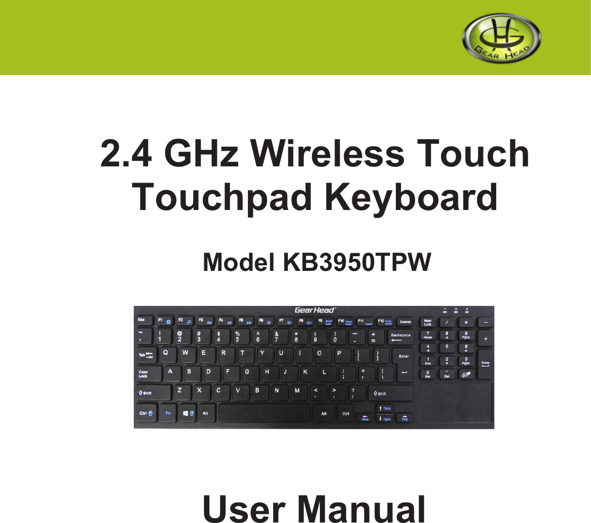 2.4 GHz Wireless Touch Touchpad Keyboard Model KB3950TPW User Manual 