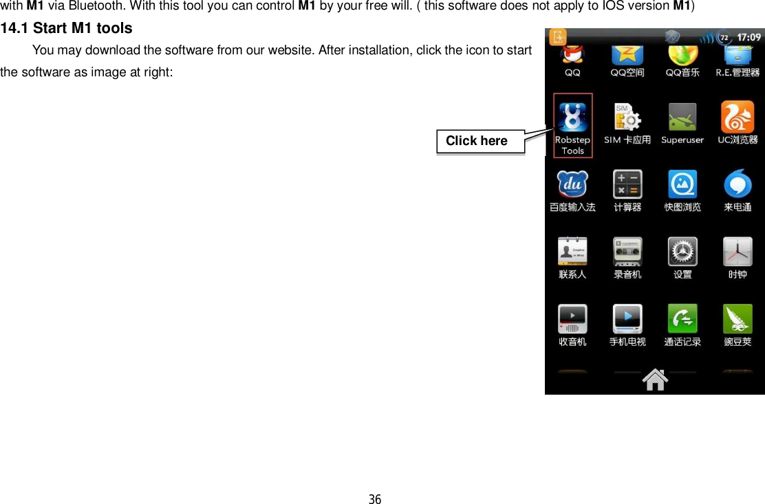 36with M1 via Bluetooth. With this tool you can control M1 by your free will. ( this software does not apply to IOS version M1)14.1 Start M1 toolsYou may download the software from our website. After installation, click the icon to startthe software as image at right:Click here
