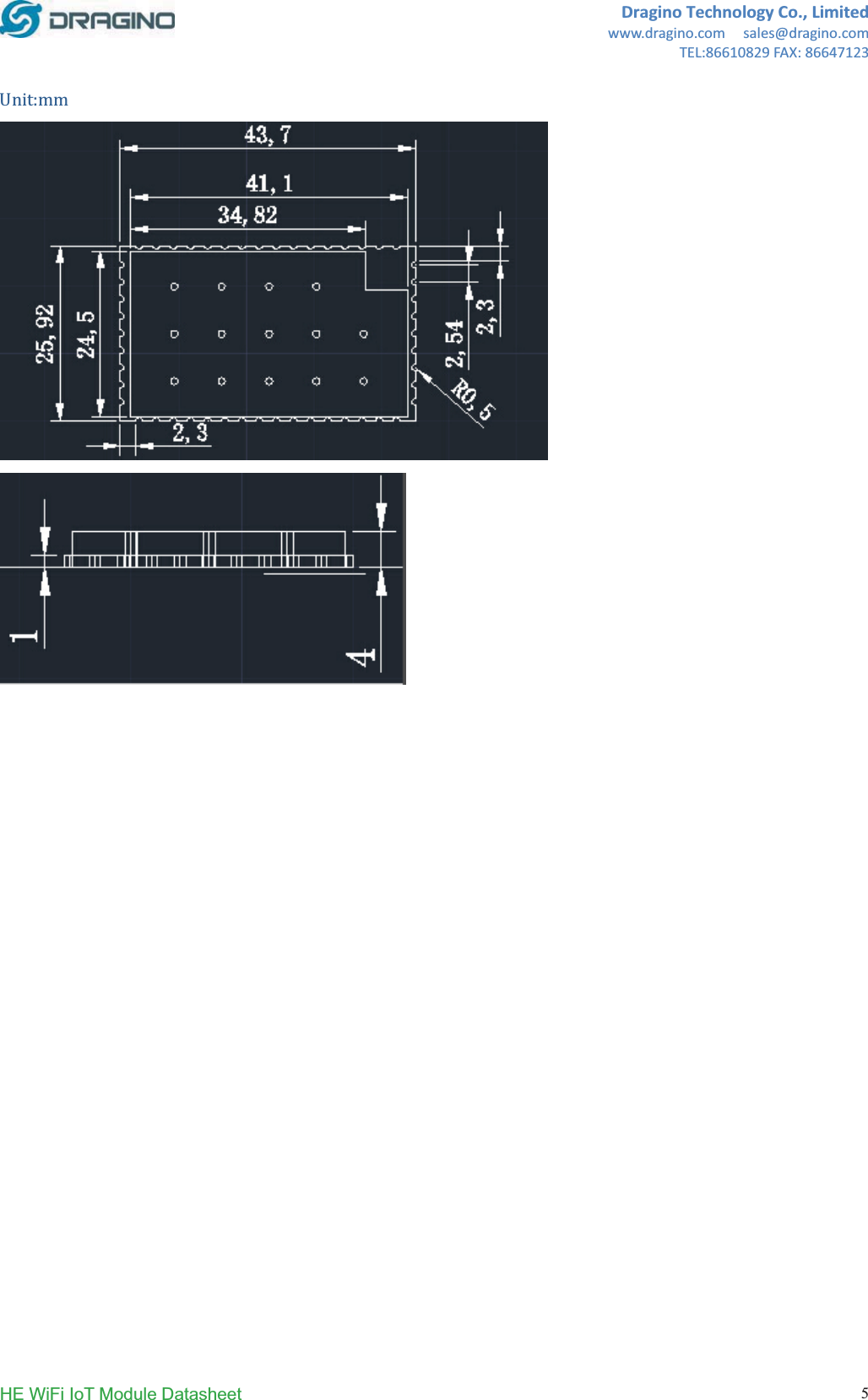 DraginoTechnologyCo.,Limitedwww.dragino.comsales@dragino.comTEL:86610829FAX:86647123HE WiFi IoT Module Datasheet  5ǣ