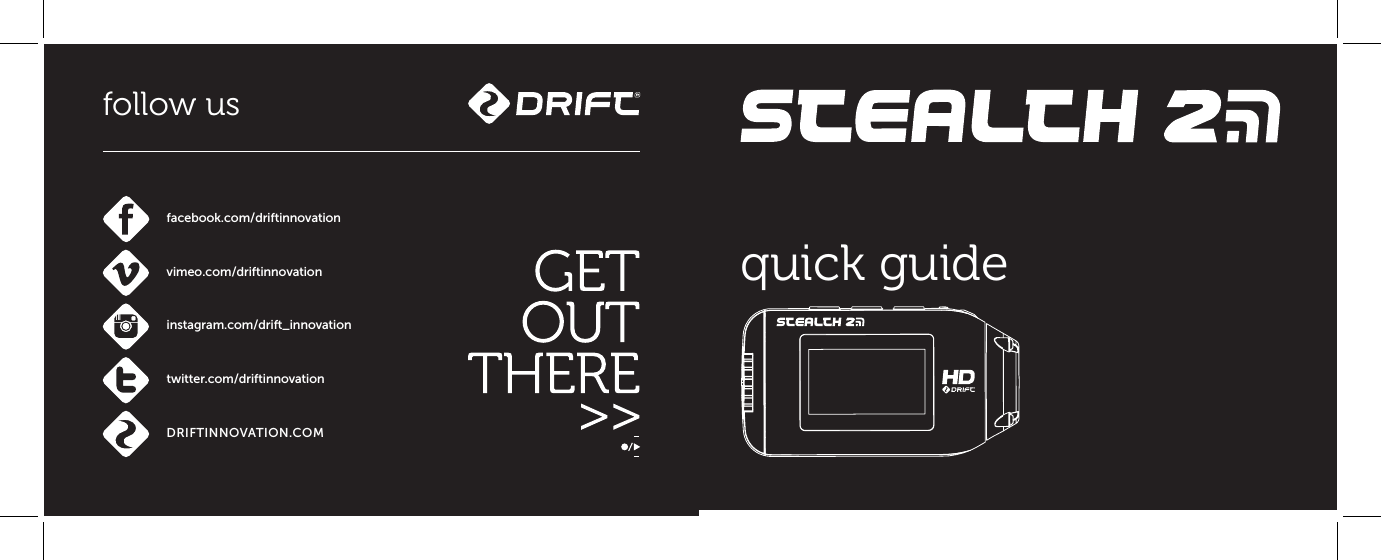 quick guidefollow usfacebook.com/driftinnovationvimeo.com/driftinnovationinstagram.com/drift_innovationtwitter.com/driftinnovationDRIFTINNOVATION.COM