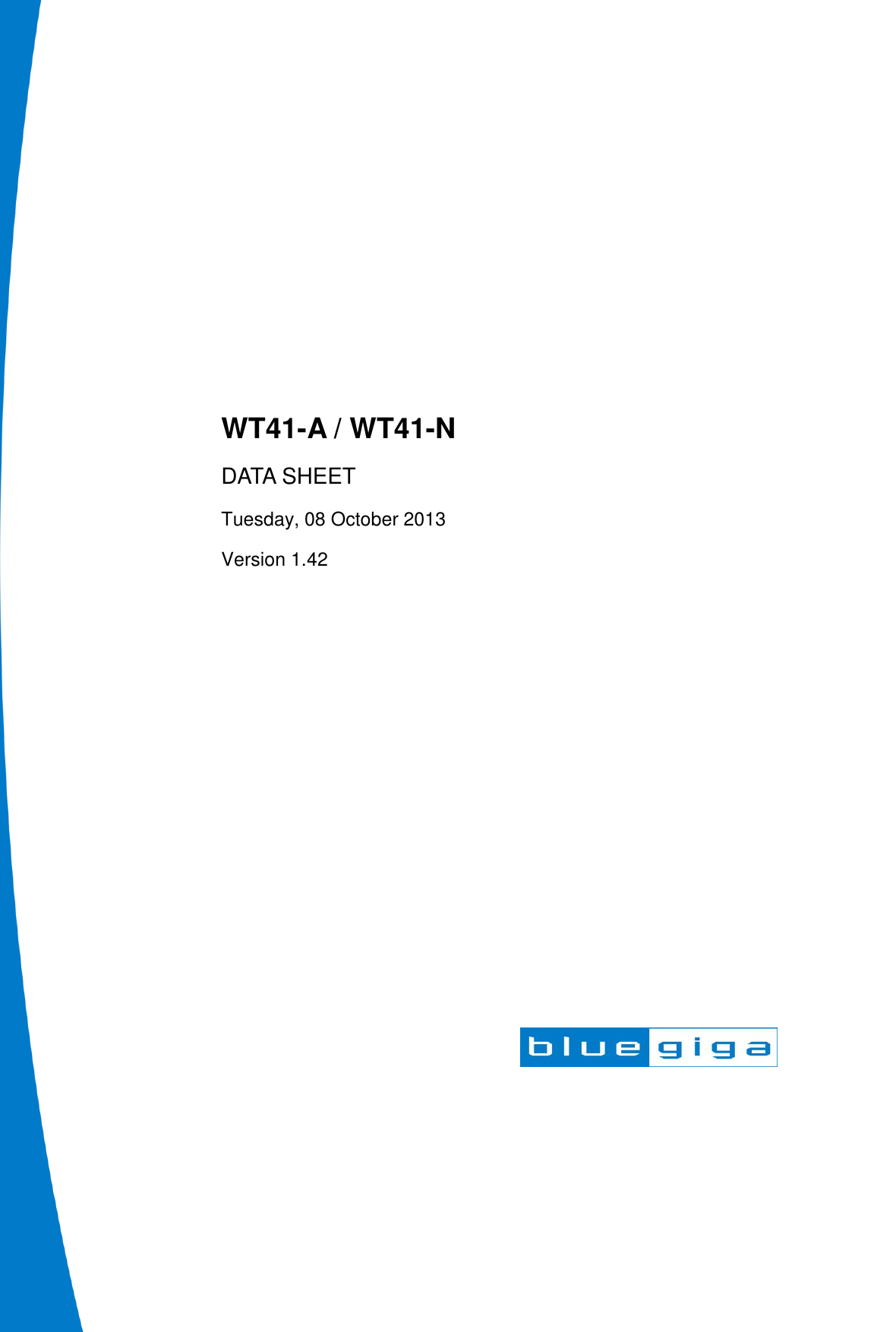                        WT41-A / WT41-N DATA SHEET Tuesday, 08 October 2013 Version 1.42  