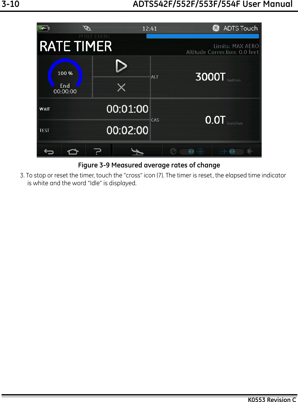 3-10  ADTS542F/552F/553F/554F User ManualK0553 Revision CFigure 3-9 Measured average rates of change3. To stop or reset the timer, touch the “cross” icon (7). The timer is reset, the elapsed time indicator is white and the word “Idle” is displayed.