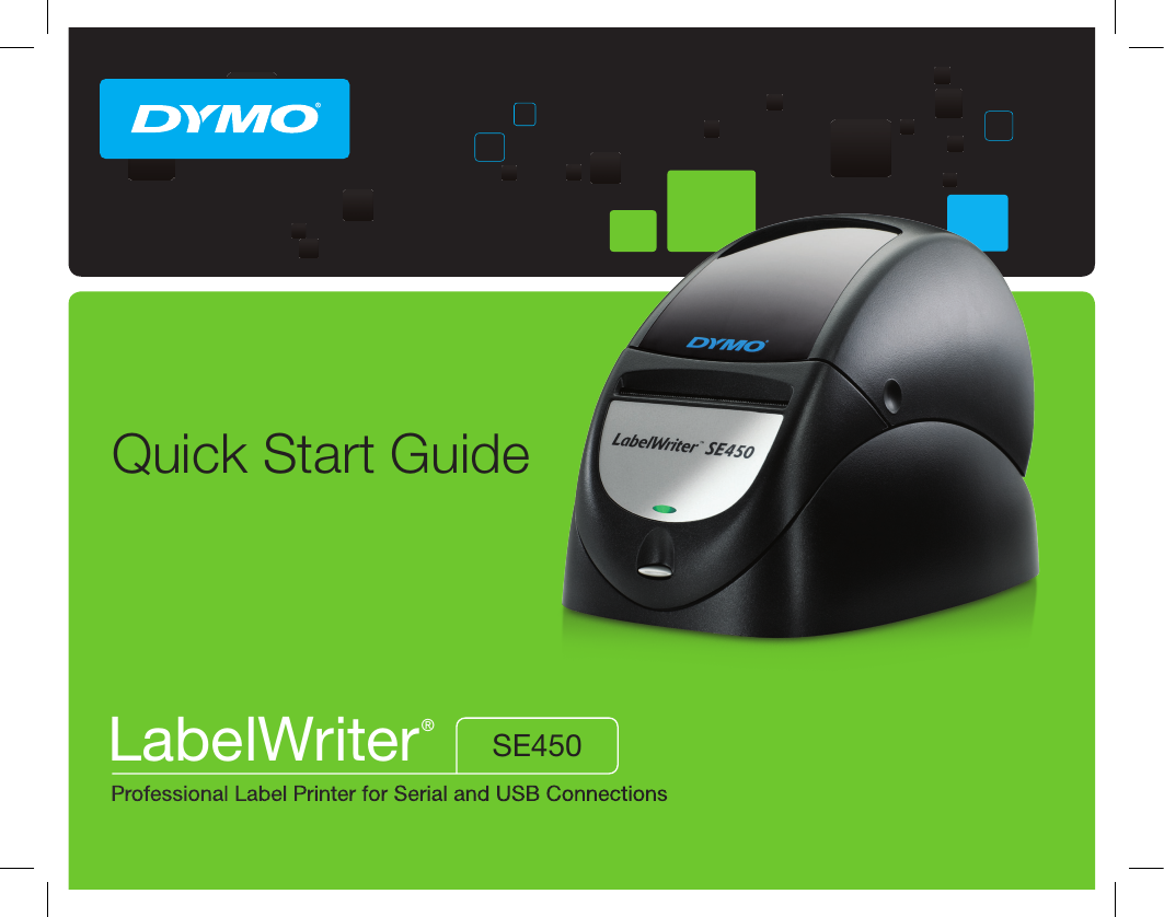Page 1 of 12 - Dymo Dymo-Labelwriter-Se450-Quick-Start-Guide