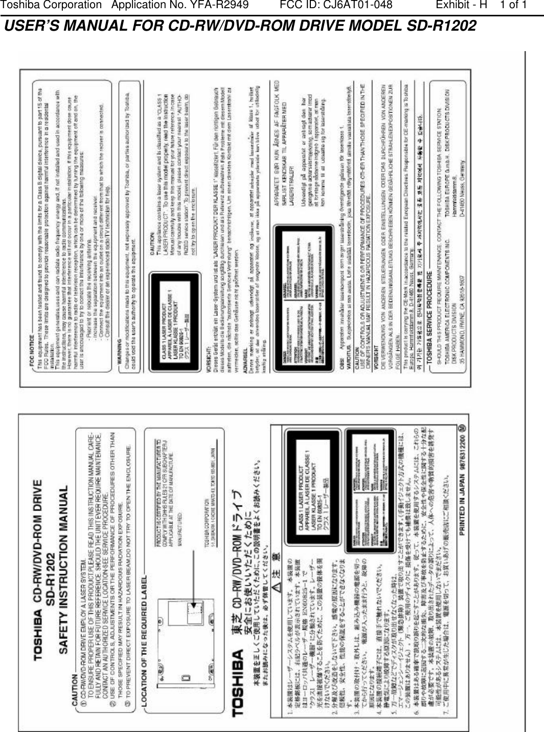 Toshiba Corporation   Application No. YFA-R2949          FCC ID: CJ6AT01-048              Exhibit - H    1 of 1 USER’S MANUAL FOR CD-RW/DVD-ROM DRIVE MODEL SD-R1202