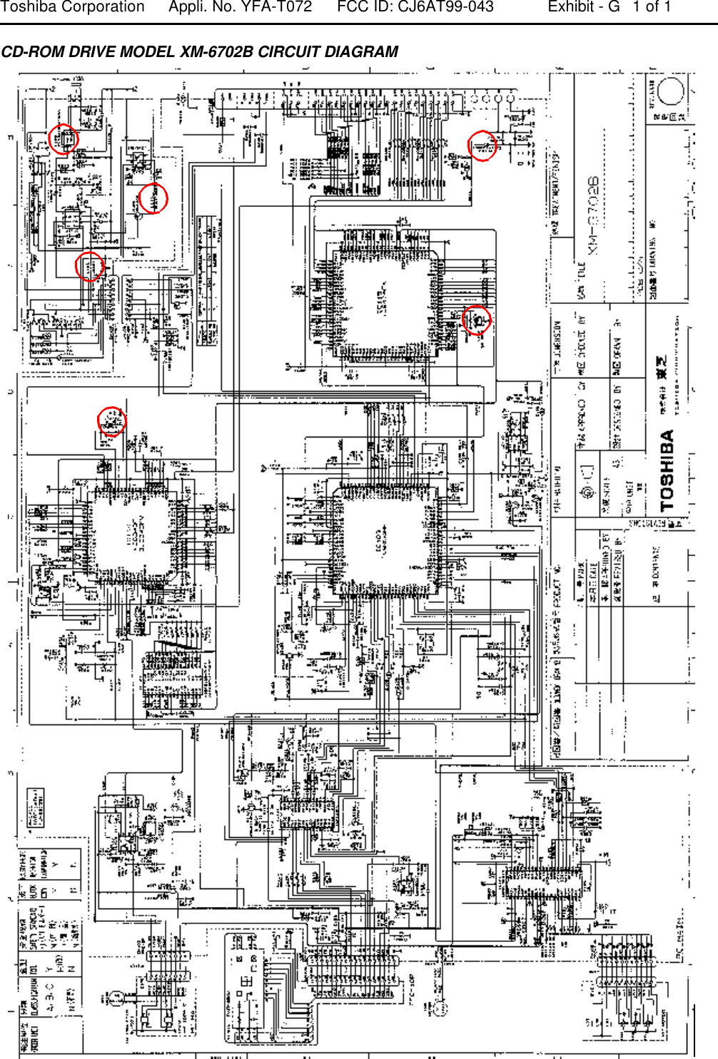 Toshiba Corporation  Appli. No. YFA-T072 FCC ID: CJ6AT99-043 Exhibit - G 1 of 1CD-ROM DRIVE MODEL XM-6702B CIRCUIT DIAGRAM