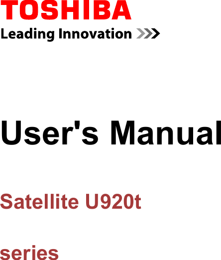User&apos;s ManualSatellite U920tseries