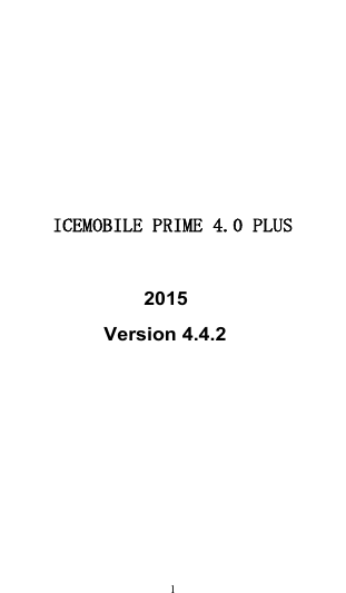                                                                                                                     ICEMOBILE PRIME 4.0 PLUS  2015 Version 4.4.2      1