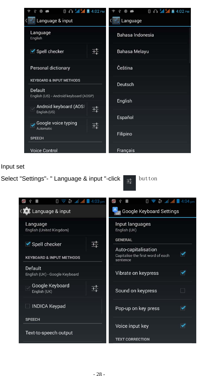                                          ‐ 28 -     Input set Select &quot;Settings&quot;- &quot; Language &amp; input &quot;-click   button      