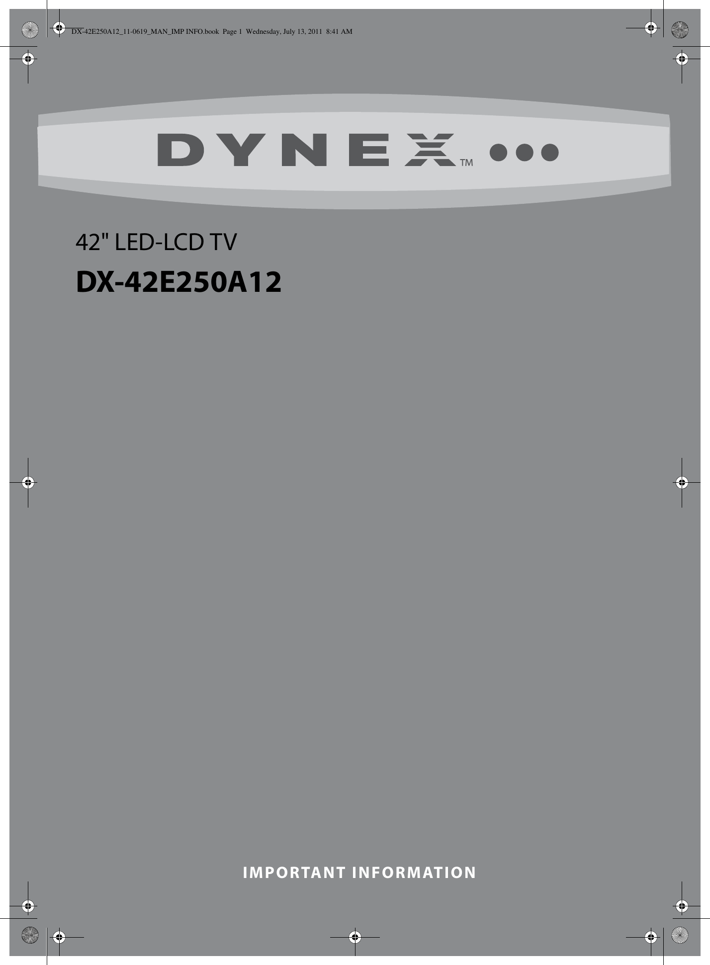Page 1 of 12 - Dynex DX-42E250A12 DX-42E250A12_11-0619_MAN_IMP INFO User Manual  To The 3e4b5957-f313-412f-8cb4-f2142f01be18