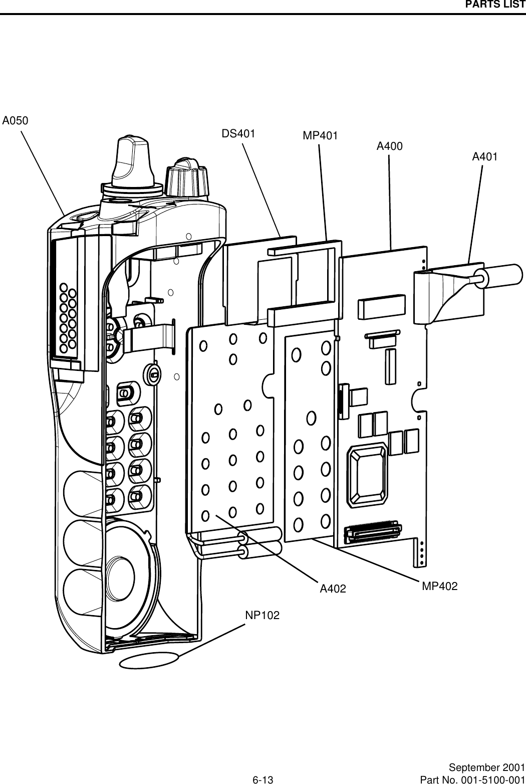 PARTS LIST6-13 September 2001Part No. 001-5100-001A050 DS401 MP401 A400 A401NP102A402 MP402