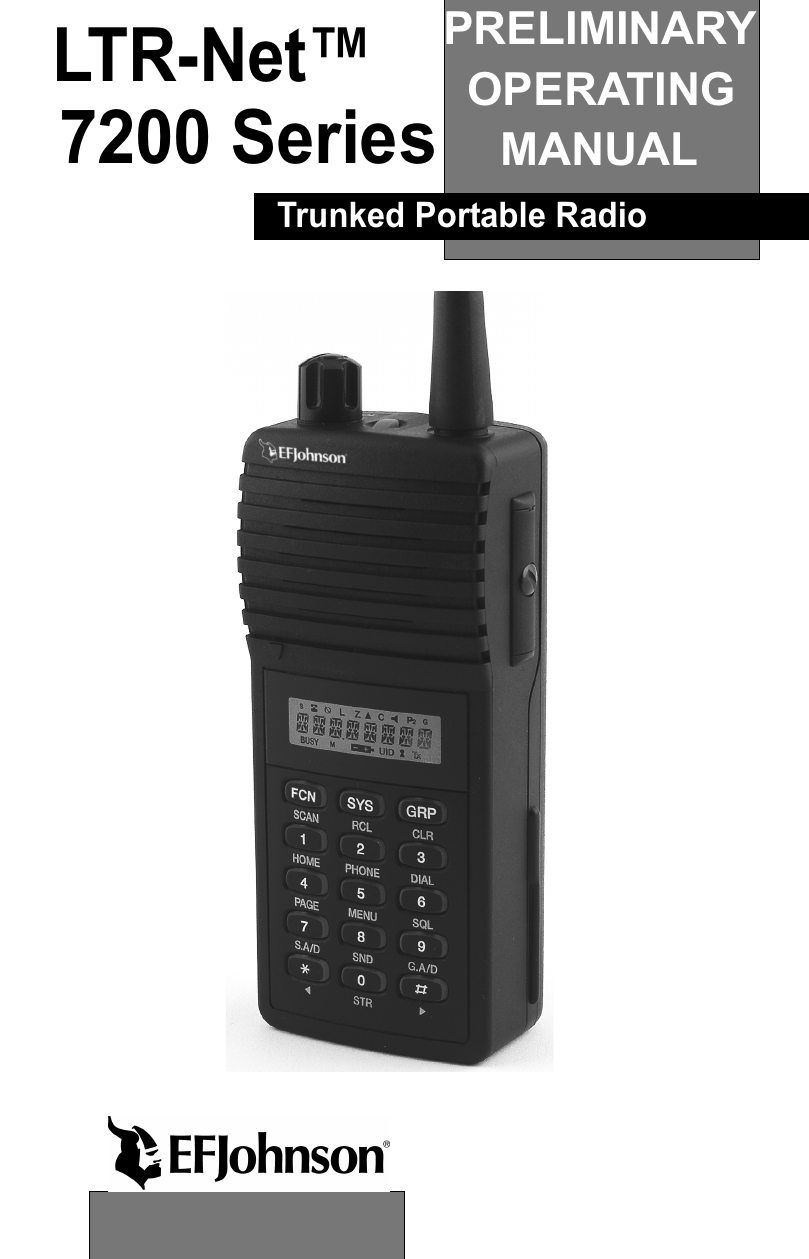 LTR-Net™MANUAL7200 SeriesTrunked Portable RadioOPERATINGPRELIMINARY