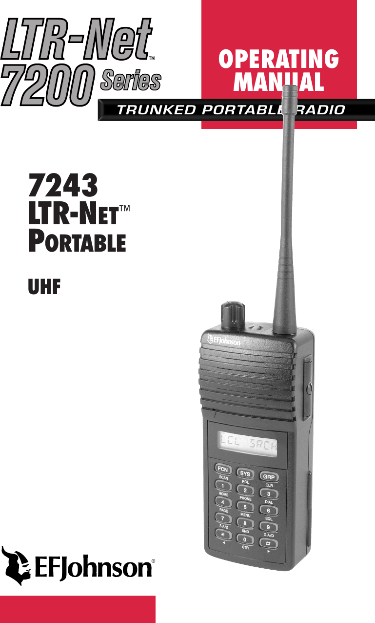 OPERATINGMANUAL7243 LTR-NET™PORTABLEUHFTRUNKED PORTABLE RADIO