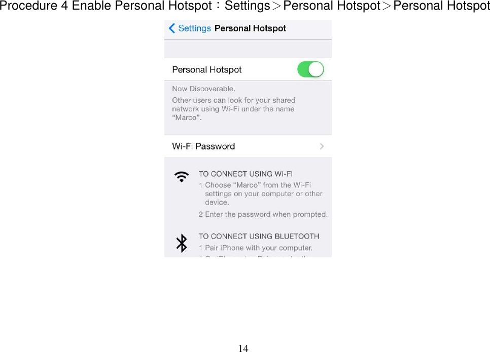 14  Procedure 4 Enable Personal Hotspot：Settings＞Personal Hotspot＞Personal Hotspot     